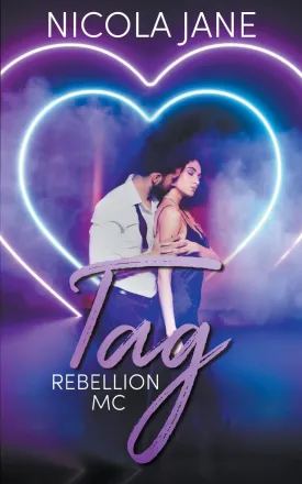 Tag (Rebellion MC) Paperback  July 12, 2023
