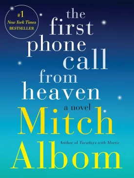 The First Phone Call from Heaven: A Novel Hardcover  Deckle Edge, November 12, 2013